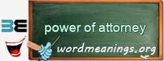 WordMeaning blackboard for power of attorney